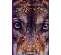 LICÁNTROPO: EL REGRESO DEL PRINCIPE