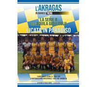 LICATA IN PARADISO: La serie B dell'Aquila Gialloblù: stagione 1987/88