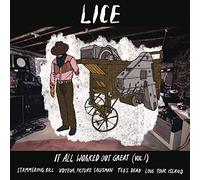Lice - It All Worked Out Great