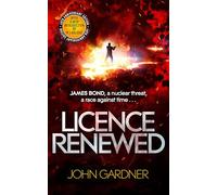 Licence Renewed: A James Bond thriller