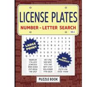License Plates Number-Letter Search Puzzle Book: Large Print | 100+ Puzzles and Solutions | Activity Book for Everyone | Volume 1