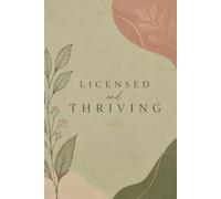 Licensed and Thriving: Therapist Notebook for LMFTs, LCSWs, Counselors & Mental Health Professionals, College Ruled, Blank Lined: An Elegant Journal ... Gifts, and Everyday Professional Notes