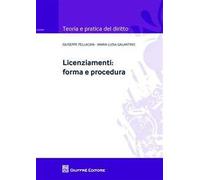 Licenziamenti. Forma e procedura