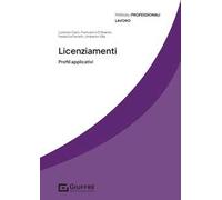 Licenziamenti. Profili applicativi