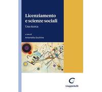 Licenziamento e scienze sociali. Una ricerca