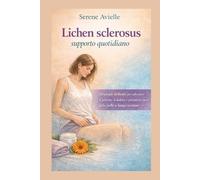 Lichen sclerosus supporto quotidiano: Strategie delicate per alleviare il prurito, il dolore e prendersi cura della pelle a lungo termine