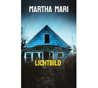 Lichtbild: Ein Haus. Ein Foto. Das Echo eines ungeklärten Verbrechens.