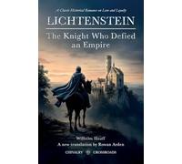 LICHTENSTEIN: The Knight Who Defied an Empire: 1