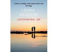 Lichtpuntjes! - bis: Licht. Luchtig. Voor jouw lach van de dag.