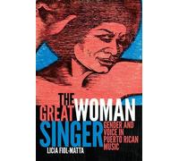 Licia Fiol-Matta The Great Woman Singer (Copertina rigida)