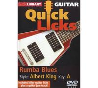 Lick Library: Quick Licks - Albert King Style Rumba Blues [Edizione: Regno Unito]