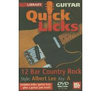 Lick Library: Quick Licks - Albert Lee 12 Bar Country Rock