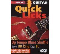 Lick Library: Quick Licks - BB King Up Tempo Blues Shuffle [Edizione: Regno Unito]