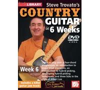 Lick Library: Steve Trovato's Country Guitar In 6 Weeks - Week 6