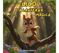 Lico e a Lanterna Mágica.