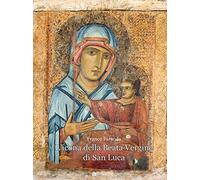 L'icona della Beata Vergine di San Luca