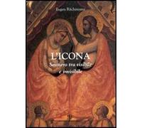 L'icona. Sentiero tra visibile e invisibile