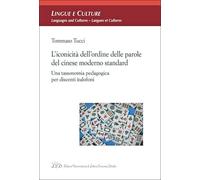 L'iconicità dell'ordine delle parole del cinese moderno standard. Una tassonomia
