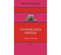 L'iconoclasta gentile