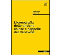 L'iconografia delle antiche chiese e cappelle del Canavese