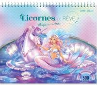 Licornes de rêve - Carnet créatif - Magie des Sirènes