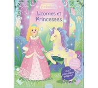 Licornes et Princesses: Des autocollants brillants !