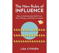 Lida Citroën The New Rules of Influence (Tascabile)