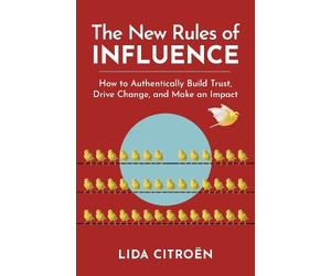 Lida Citroën The New Rules of Influence (Tascabile)