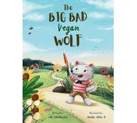 Lida Sakellaridou Amalia Atika Fragkiskos Sak The big bad Veg (Copertina rigida)