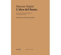 L'idea del fiume - [Astarte Edizioni]