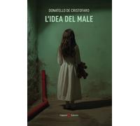 L'idea del male - De Cristofaro Donatello