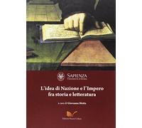 L'idea di nazione e l'impero fra storia e letteratura