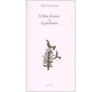 L'idea di pace e il pacifismo