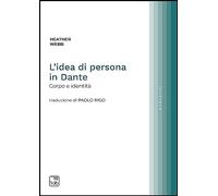 L'idea di persona in Dante. Corpo e identità