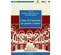 L'idea di università tra passato e futuro