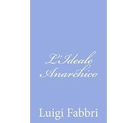 L'Ideale Anarchico