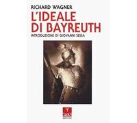 L'ideale di Bayreuth