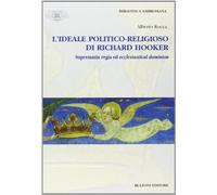 L'ideale politico-religioso di Richard Hooker. Supremazia regia ed ecclesiastical dominion