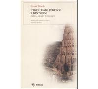 L'idealismo tedesco e dintorni. Dalle Leipziger Vorlesungen