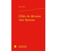 L'idée de décision chez Spinoza