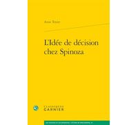 L'idée de décision chez Spinoza