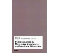 L'idée de nature du Moyen Âge à nos jours: une harmonie dissonante