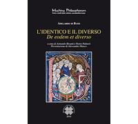 L'identico e il diverso. Testo latino a fronte