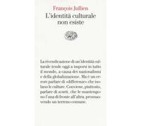 L'identità culturale non esiste
