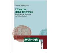 L'identità della differenza. Ri-pensare la «Relazione» nei sistemi sociali