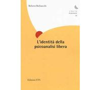 L'identità della psicoanalisi libera