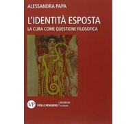 L'identità esposta. La cura come questione filosofica