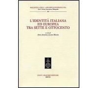 L'identità italiana ed europea tra Sette e Ottocento