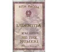 L'identità nei tuoi numeri - Faccia Rita M.