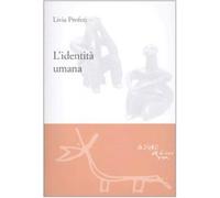 L'identità umana - Profeti Livia